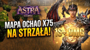Astra2 Eclipse -MAPA OCHAO X75 NA HITA! – 1S+ DMG