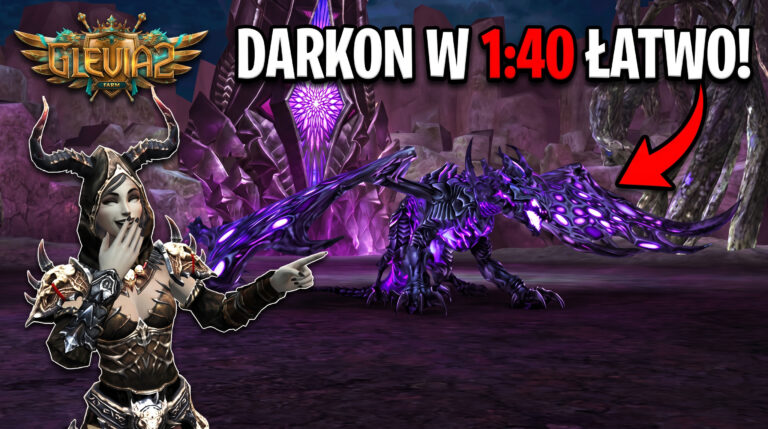 [#21] Glevia2 FARM – WITAM PANA DARKONA!