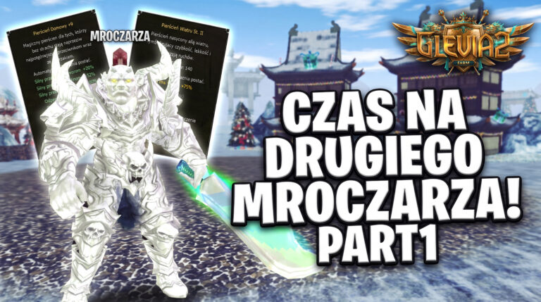 [#23] Glevia2 FARM – CZAS NA DRUGIEGO MROCZARZA [PT1]