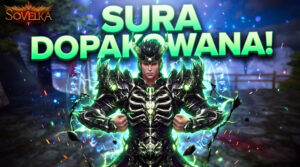 [#05] Sovelka – SURA DOPAKOWANA!