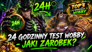 [#15] Sovelka – 24H NA WOBBIE – TEST ZAROBKU!