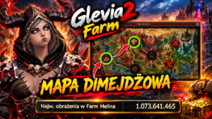 [#31] Glevia2 FARM – MAPA DO DIMEJDŻU